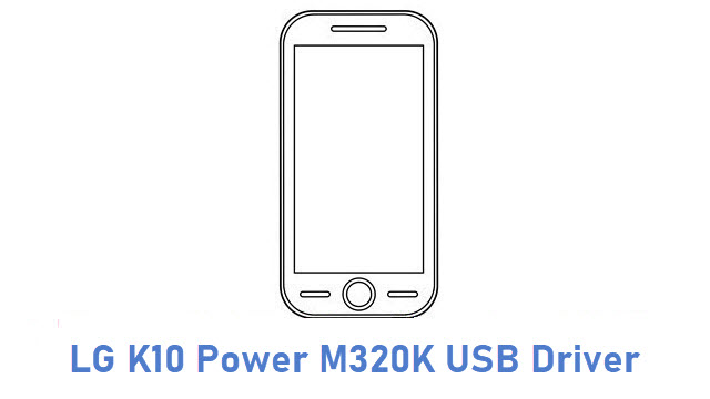 LG K10 Power M320K USB Driver