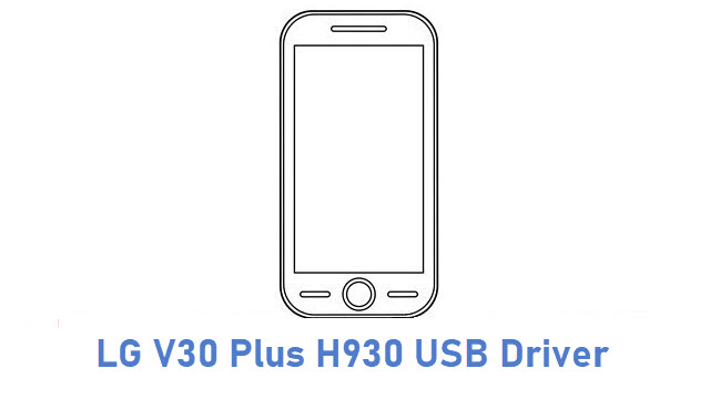 LG V30 Plus H930 USB Driver