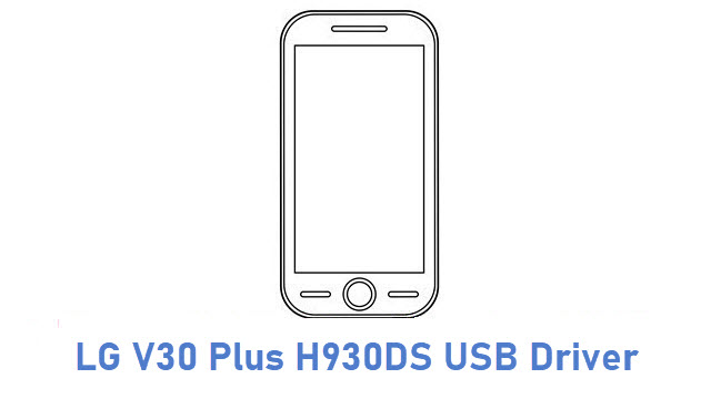 LG V30 Plus H930DS USB Driver