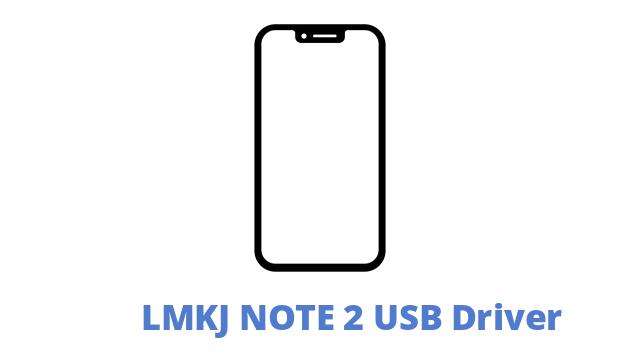 LMKJ NOTE 2 USB Driver