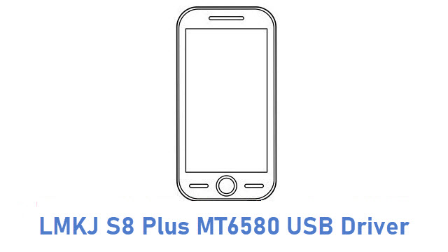 LMKJ S8 Plus MT6580 USB Driver