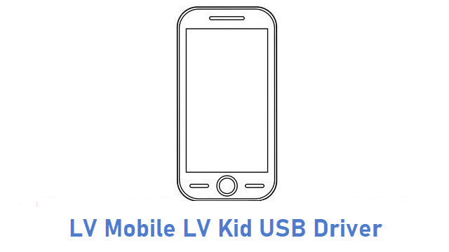 LV Mobile LV Kid USB Driver