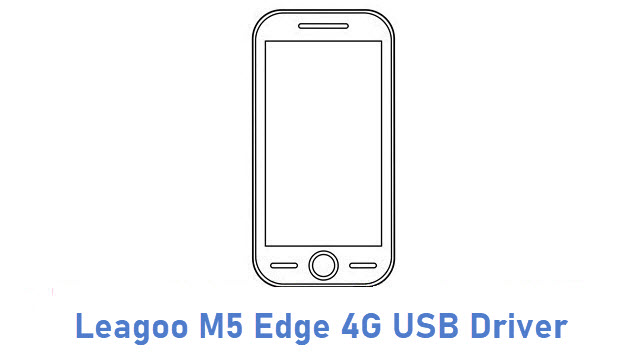 Leagoo M5 Edge 4G USB Driver