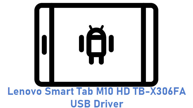 Lenovo Smart Tab M10 HD TB-X306FA USB Driver