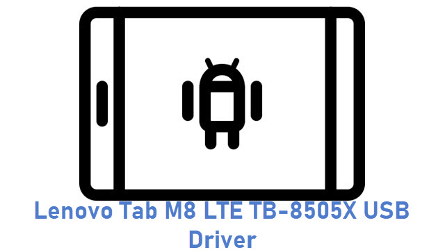 Lenovo Tab M8 LTE TB-8505X USB Driver