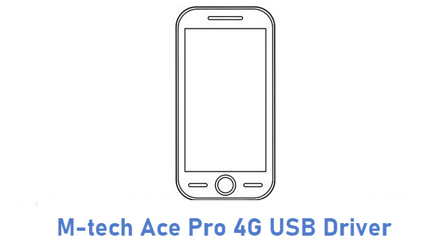 M-tech Ace Pro 4G USB Driver