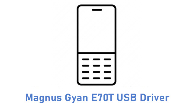 Magnus Gyan E70T USB Driver