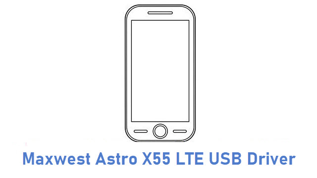 Maxwest Astro X55 LTE USB Driver
