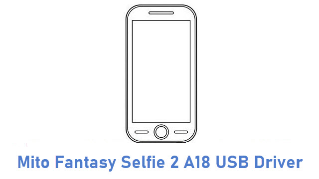 Mito Fantasy Selfie 2 A18 USB Driver