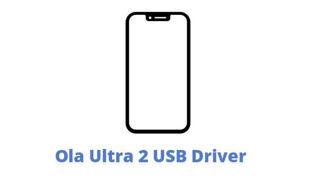 Ola Ultra 2 USB Driver