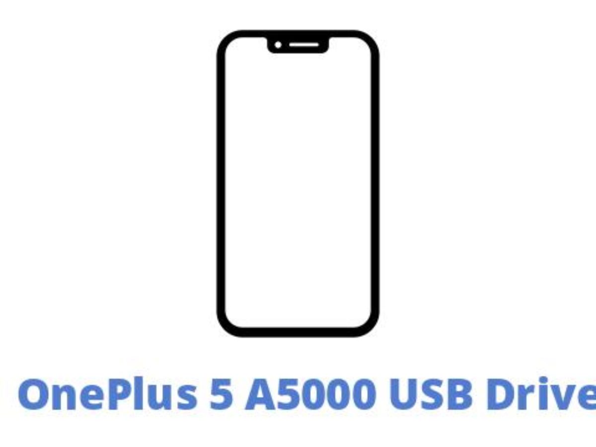 digital Kontinent en million Download OnePlus 5 A5000 USB Driver | All USB Drivers