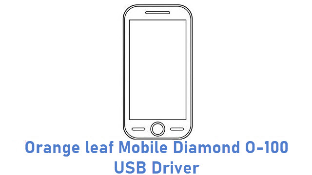 Orange leaf Mobile Diamond O-100 USB Driver