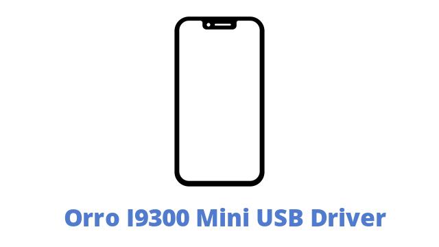 Orro i9300 Mini USB Driver