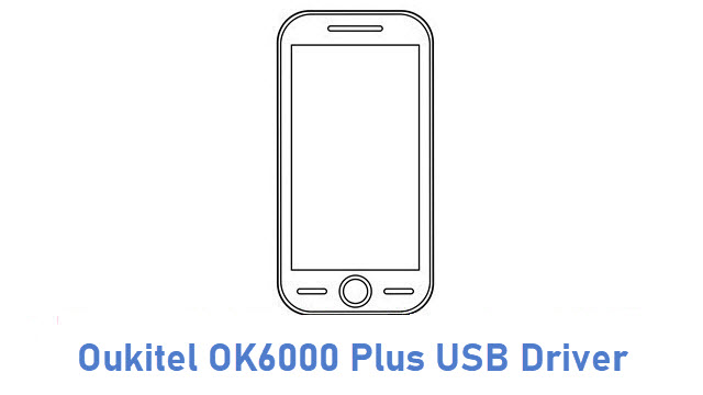Oukitel OK6000 Plus USB Driver