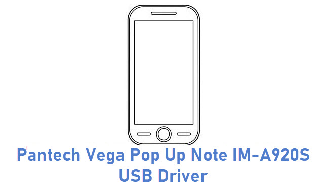 Pantech Vega Pop Up Note IM-A920S USB Driver