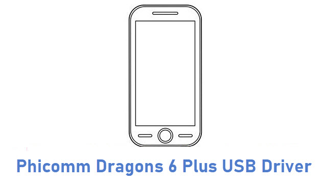 Phicomm Dragons 6 Plus USB Driver