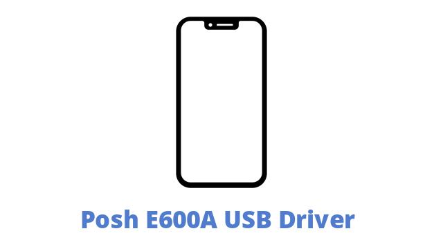 Posh E600A USB Driver