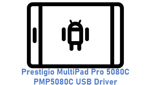 Prestigio MultiPad Pro 5080C PMP5080C USB Driver