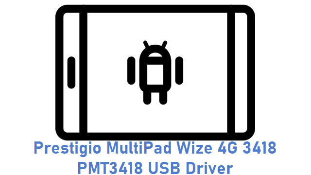 Prestigio MultiPad Wize 4G 3418 PMT3418 USB Driver