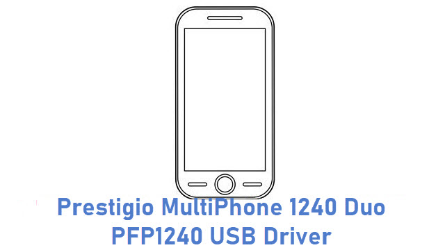 Prestigio MultiPhone 1240 Duo PFP1240 USB Driver