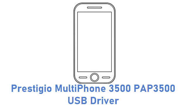 Prestigio MultiPhone 3500 PAP3500 USB Driver