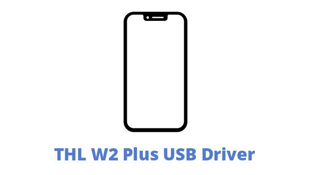 THL W2 Plus USB Driver