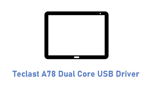 Teclast A78 Dual Core USB Driver