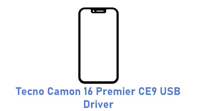 Tecno Camon 16 Premier CE9 USB Driver