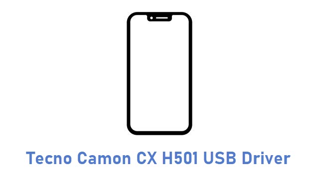 Tecno Camon CX H501 USB Driver