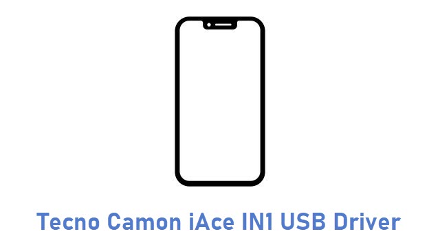 Tecno Camon iAce IN1 USB Driver