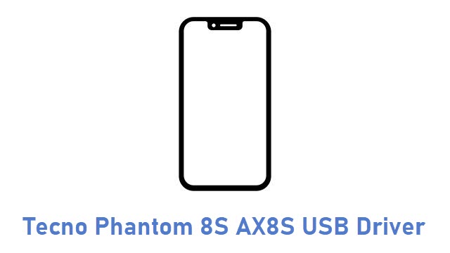 Tecno Phantom 8S AX8S USB Driver