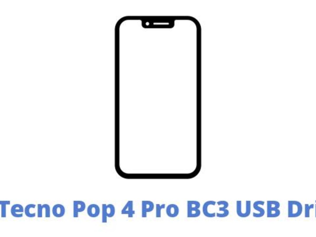 Download Tecno Pop 4 Pro 3 Usb Driver All Usb Drivers