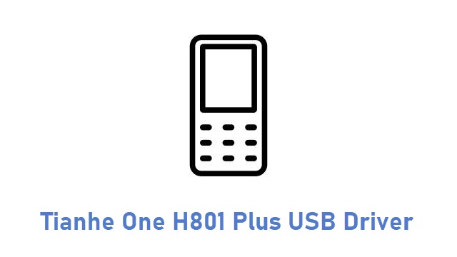 Tianhe One H801 Plus USB Driver