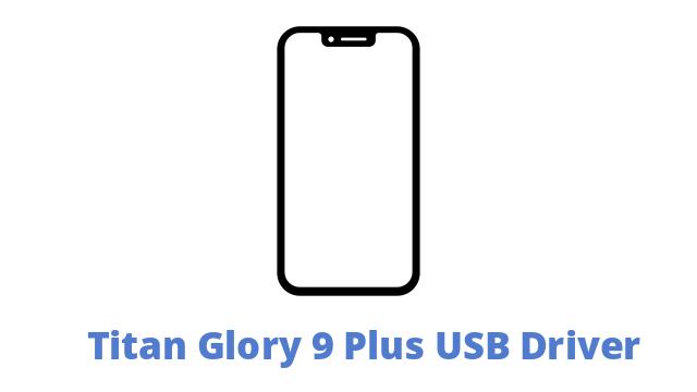 Titan Glory 9 Plus USB Driver