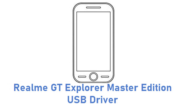 Realme GT Explorer Master Edition USB Driver