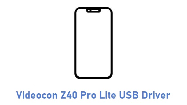 Videocon Z40 Pro Lite USB Driver